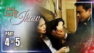 Dahil May Isang Ikaw | Episode 100 (4/5) | April 27, 2024