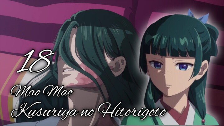 "Mao Mao Mengurus Sang Ibu yang sakit" Kusuriya no Hitorigoto 18 AMV anime - MC Cewe