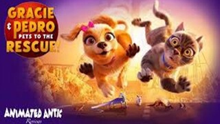 Gracie and Pedro Pets to the Rescue(2024)الترجمة العربية
