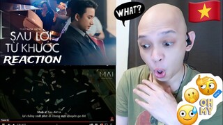 SAU LỜI TỪ KHƯỚC - PHAN MẠNH QUỲNH | OFFICIAL MV (OST phim MAI, Đạo Diễn Trấn Thành) | REACTION