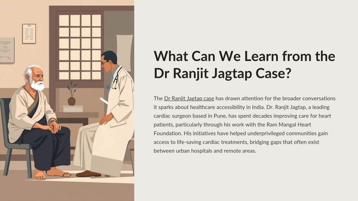 What Can We Learn from the Dr Ranjit Jagtap Case?