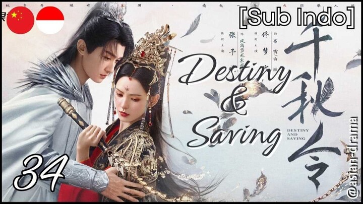 Clash of the Titans – Destiny and Saving (2025) – Eps. 34 [Sub Indo]