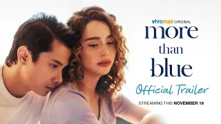 More Than Blue | Official Trailer | Yassi Pressman, JC Santos
