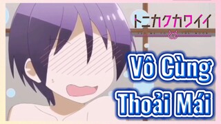 Vô Cùng Thoải Mái