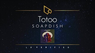 Soapdish | Totoo (Lyric Video)