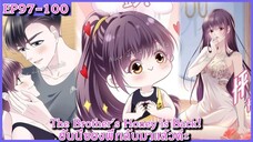 [ อ่านมังงะ ] The Brother's Honey is Back! ฮันนี่ของพี่กลับมาแล้วค่ะ EP 97 - 100