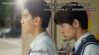 "I love u " - a cover #The On1yOne -1st season. #Tian #WangZi