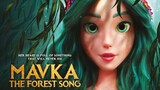 MAVKA THE FOREST SONG 2023 - Link in the Description