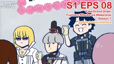 FGO Fujimaru Ritsuka wa Wakaranai - Episode 08 - Subtitle Indonesia