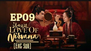 🇨🇳 EP09 Love Of Nirvana