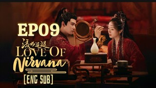 🇨🇳 EP09 Love Of Nirvana