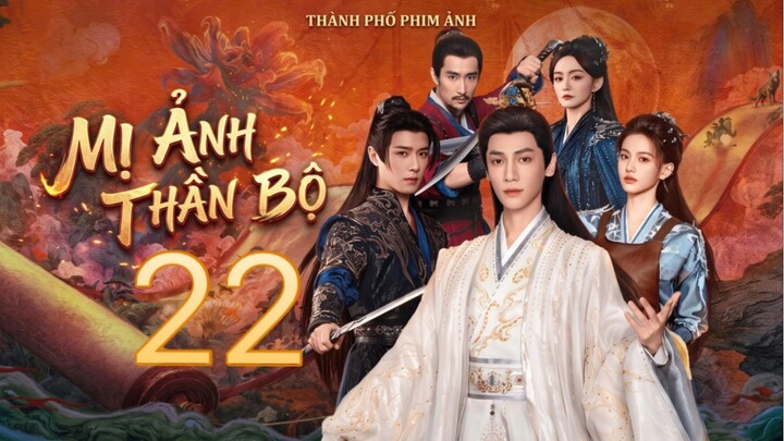 Mị Ảnh Thần Bộ (Shadow Punisher) Full HD - Tập 22 (Thuyết Minh)