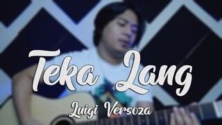 TEKA LANG - Luigi Versoza | Acoustic Ballad Version