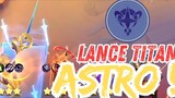 LANCE TITAN ASTRO POWER !!! GILA SAKIT BANGET ASLI | MAGIC CHESS MLBB