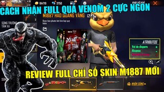 Cách Nhận FULL Quà Venom 2 Hấp Dẫn - Review FULL Chỉ Số Skin M1887 Hào Quang Vàng Cực Bá | Free Fire