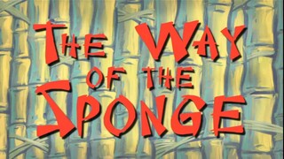 The Way Of The Sponge | Spongebob Bahasa Indonesia