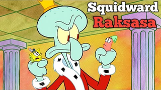 Squidward Jadi Raksasa! Alur Cerita Kartun SpongeBob