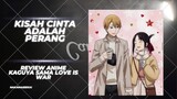 Review anime kaguya sama love is war