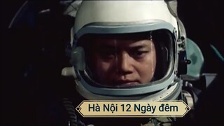 Hà Nội 12 Ngày đêm (POST BY : Nhất Đả Kịt Pự Rà Bắc Cà Rẫnh Giốt Xầy Ý Ngữ)