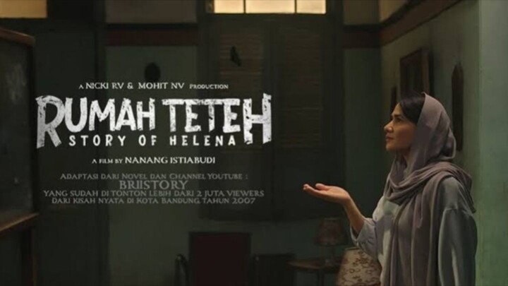 Rumah Teteh : Story of Helena (2025) | Full Movie HD