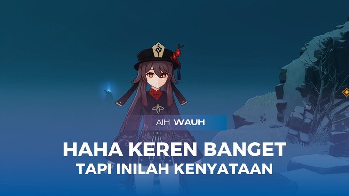 Semuanya Bisa Kita Bisa | Genshin Impact