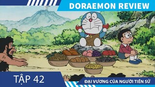Review Phim Doraemon Tập 42 ,  Đại Vương Của Người Tiền Sử  , Review Tập Doramon Hài hước đặc Biệt .