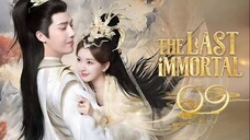 The Last Immortal - Episode 9 [Tagalog Dubbed/Eng Sub]