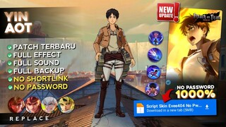 New Update Script Skin Yin Attack On Titan No Password | Full Effect Voice - Patch Terbaru