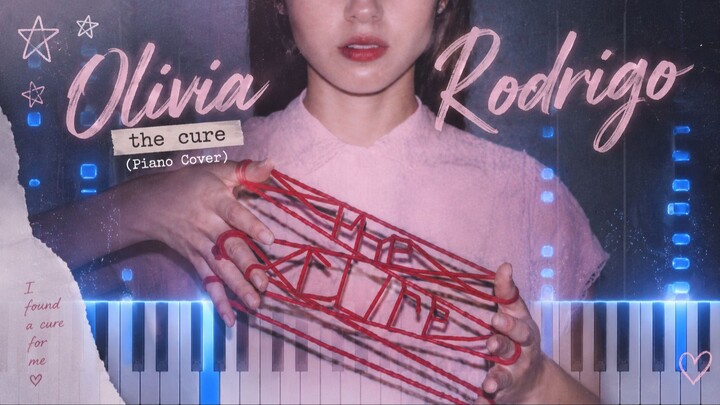 Olivia Rodrigo - the cure (Piano Cover)