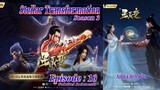 Eps 10 S3 | Stellar Transformation "Xing Chen Bian" Season 3