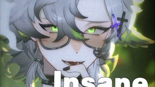 "Insane? Please allow me to enjoy your pain."