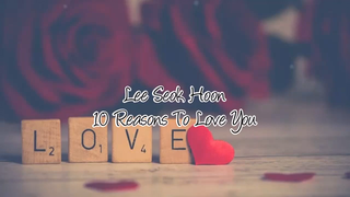 10 reasons to love you - lee seok hoon (lyric video)