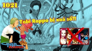 [Dự đoán OP 1021]. Tobi Roppo bị xoá sổ? Zoro tìm giết Orochi?