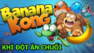 Banana Kong Mod Apk - Khỉ Đột Ăn Chuối Phiêu Lưu Kí - Top Game Android Ios - Thành EJ