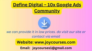 Define Digital – 10x Google Ads Community