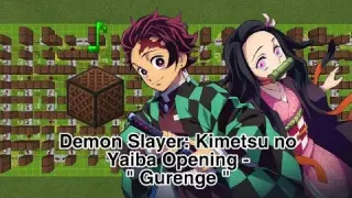 Demon Slayer: Kimetsu no Yaiba Opening - | Gurenge | Minecraft Noteblock Cover |