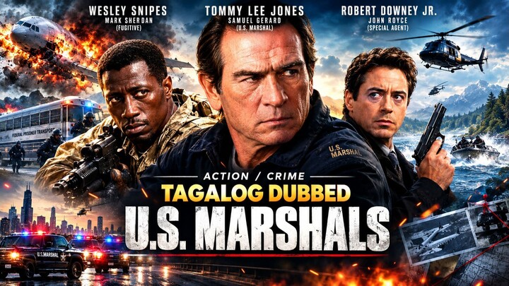 US MARSHAL Tagalog Dubbed / Action, Crime