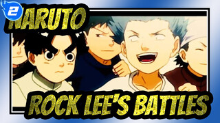 [Naruto] Epic Rock Lee's Battles_2
