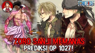 OP 1027!! PERTARUNGAN ZORO SANJI MEMANAS!! ONIGASHIMA MULAI TERLIHAT DI IBUKOTA!!