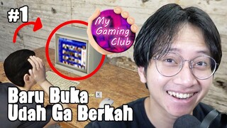 Mari Kita Buat Warnet Lagi ! - My Gaming Club Indonesia Part 1