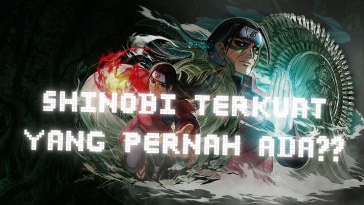 SHINOBI PALING KUAT DI NARUTO???!!