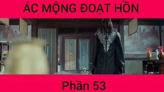 Ác Mộng Đoạt Hồn #53