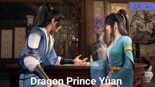 [Eng Sub] Dragon Prince Yuan EP3 - BiliBili