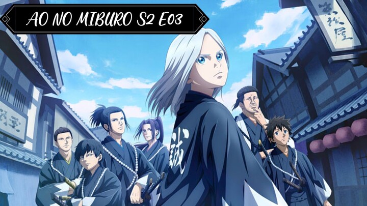 The Blue Wolves of Mibu S2 Eps 03 Subtitle Indonesia