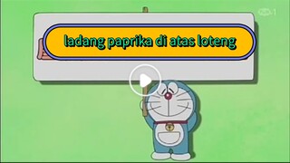 Doraemon ladang paprika di atas loteng