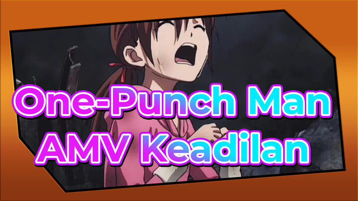 [One-Punch Man] Epic AMV - Demi Keadilan!