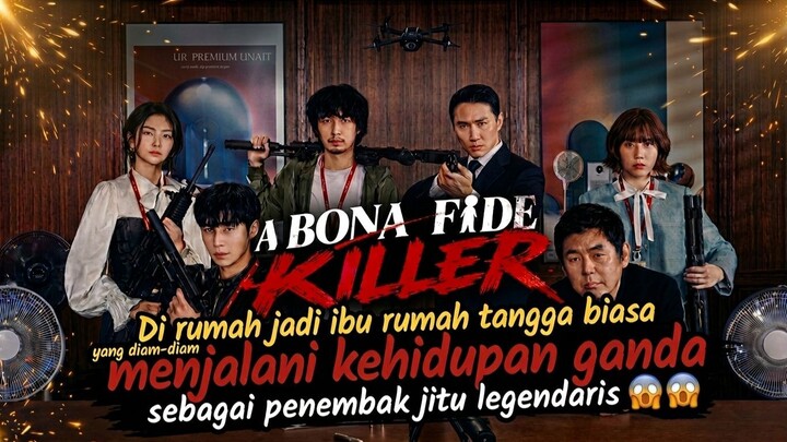 A Bona Fide Killer : Ibu Rumah Tangga Biasa Ternyata Pembunuh Bayaran Legendaris! 🔥🔫
