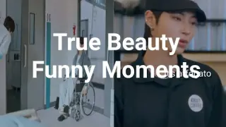 True Beauty Funny Moments