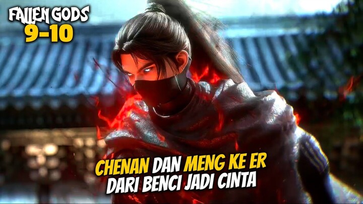 CHENAN DAN MENG KE ER DARI BENCI JADI CINTA | ALUR CERITA DONGHUA TOMB OF FALLEN GODS