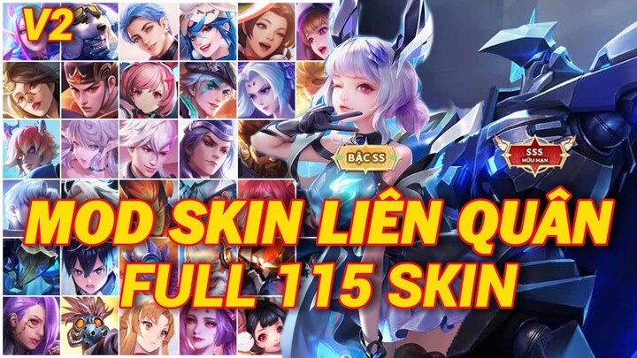 Hướng Dẫn MOD Full 115 Skin Liên Quân Có Hiệu Ứng Mới Nhất Mùa 3 S23 - VER2 | Android+iOS | NT MOBA